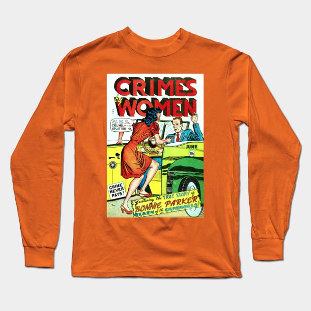 Crimes By Women (June, 1949) Long Sleeve T-Shirt by dumb stuff, fun stuff